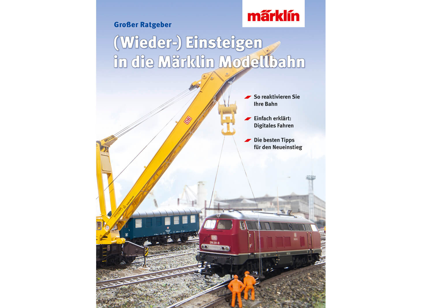 Märklin 03070 Buch "Wiedereinsteigen/Umsteigen auf die digitale Modellbahn"